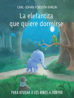 cover image of La elefantita que quiere dormirse